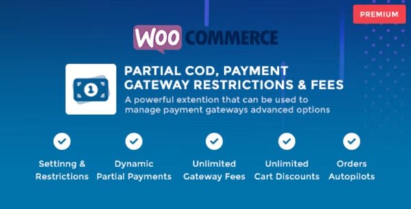 Woocommerce Partial Cod Payment Gateway Restrictions Fees
